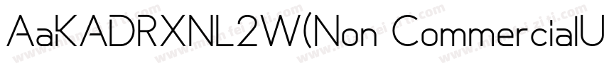 AaKADRXNL2W(Non CommercialUse)字体转换